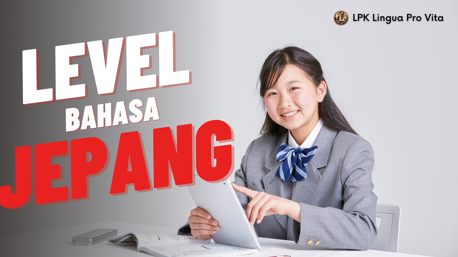 Mau Kerja ke Jepang? Pahami Level Bahasa Jepang Ini Agar Tidak Salah Pilih Jalur! Mau Kerja ke Jepang? Pahami Level Bahasa Jepang Ini Agar Tidak Salah Pilih Jalur!