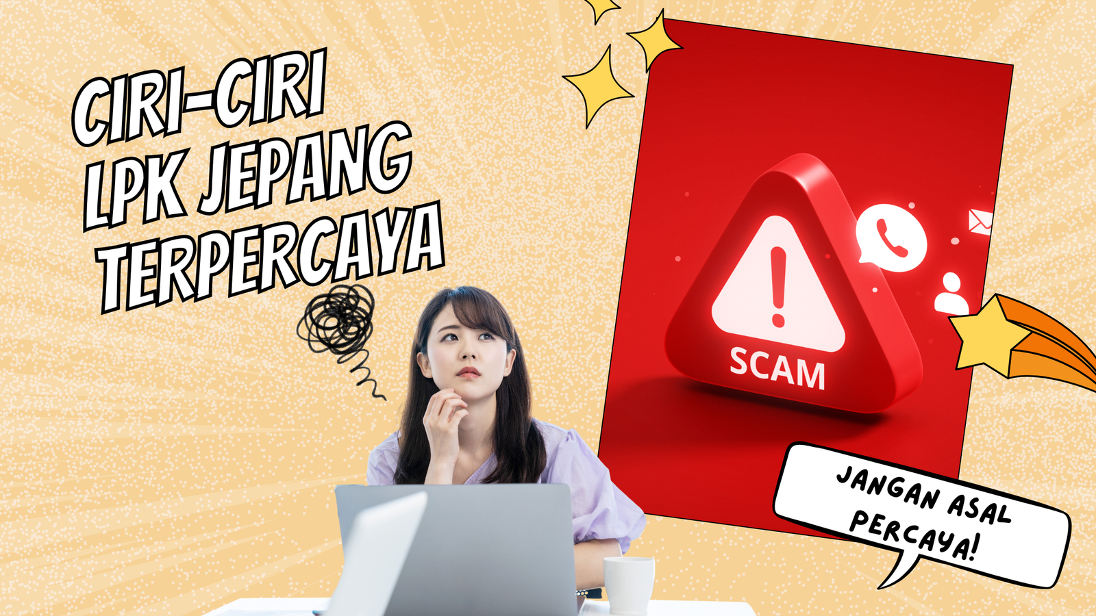 Jangan Asal Pilih! Ini 6 Ciri LPK Jepang Terpercaya Agar Bebas dari Penipuan
